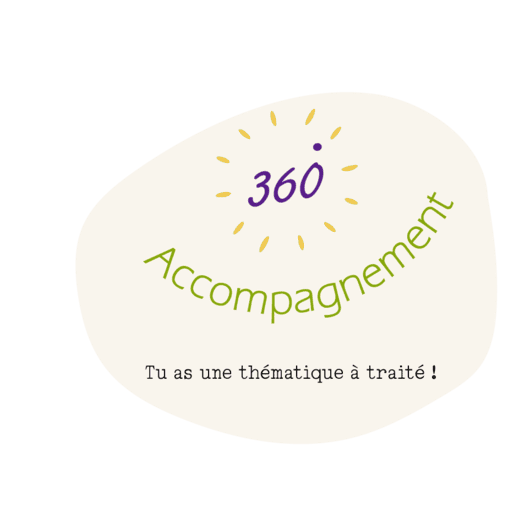 360 Accompagnement Tu as une thematique a traite -