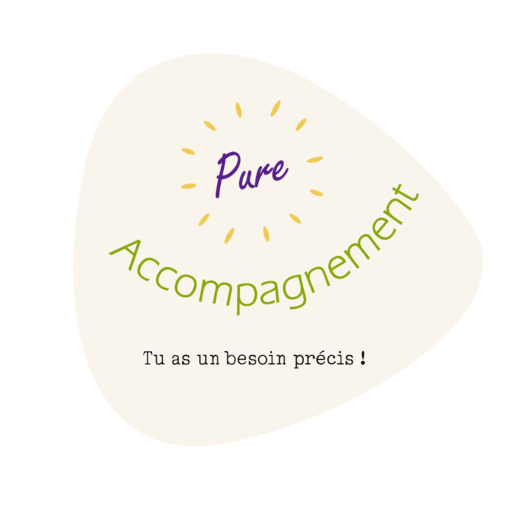 Accompagnement Pure pour un besoin précis